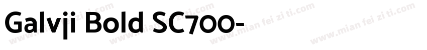 Galvji Bold SC700字体转换